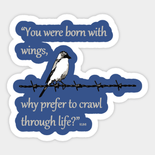 You Were Born With Wings Inspirational Life Quote Sticker